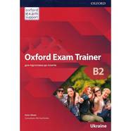 Oxford Exam Trainer B2: Student's Book