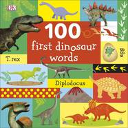Книга 100 First Dinosaur Words