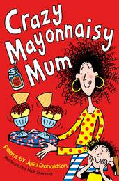 Книга Crazy Mayonnaisy Mum