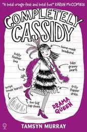 Книга Completely Cassidy (3): Drama Queen - Completely Cassidy-УЦІНКА