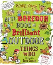 Книга The Anti-boredom Book of Brilliant Outdoor Things To Do-УЦІНКА