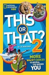 Книга This or That? 2 : More Wacky Choices to Reveal the Hidden You