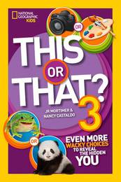 Книга This or That? 3 : Even More Wacky Choices to Reveal the Hidden You