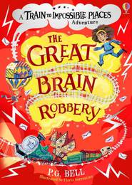 Книга The Great Brain Robbery