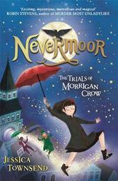 Книга Nevermoor: The Trials of Morrigan Crow