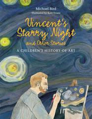 Книга Vincent's Starry Night and Other Stories: A Children's History of Art