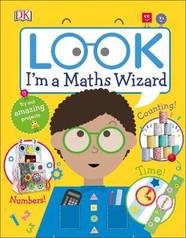 Книга Look Im a Maths Wizard