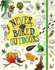 Книга Never Get Bored Outdoors