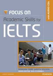 Focus on Academic Skills for IELTS New Edition