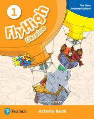 Робочий зошит Fly High UKRAINE 1 Activity Book