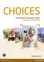 Книга для учителя Choices Elementary Teacher Book + DVD Multi-ROM