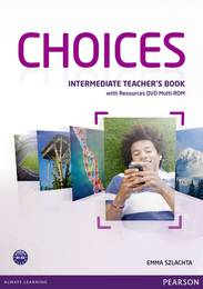 Книга для учителя Choices Intermediate Teacher's Book +DVD Multi-Rom