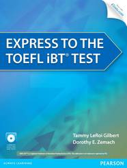 Express to the TOEFL iBTTest + CD-Rom