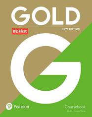 Учебник Gold New Edition B2 First 2018 Course Book