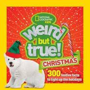 Книга Weird But True! Christmas: 300 Festive Facts to Light Up the Holidays
