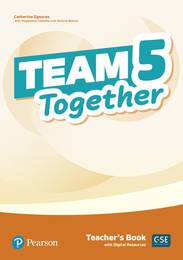 Книга для вчителя Team Together 5 Teachers Book Digital Resources