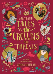 Книга Ladybird Tales of Crowns and Thrones