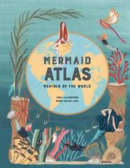 Книга The Mermaid Atlas