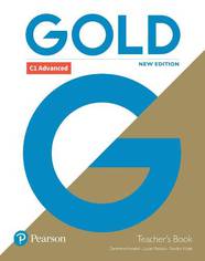 Книга для учителя Gold C1 Advanced New Edition Teacher's Book with Portal access and Teacher's Resource Disc Pack
