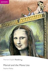 Marcel and Mona Lisa + Audio CD (Pearson Readers Easystarts)