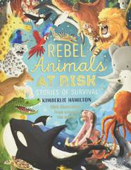 Книга Rebel Animals At-Risk: Stories of Survival