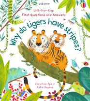 Книга с окошками First Questions and Answers: Why Do Tigers Have Stripes?