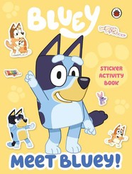 Книга с наклейками Bluey: Meet Bluey! Sticker Activity Book