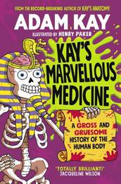 Книга Kay's Marvellous Medicine