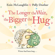 Книга The Longer the Wait, the Bigger the Hug-УЦІНКА