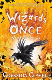 The Wizards of Once: Never and Forever (Book 4)