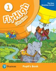Підручник Fly High UKRAINE 1 Pupil's Book