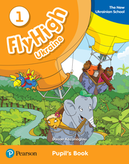 Учебник Fly High UKRAINE 1 Pupil's Book