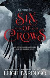 Six of Crows (Book 1)