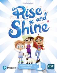 Книга для вчителя Rise and Shine Level 1 Teacher's Book + Digital Resources