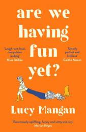 Книга Are We Having Fun Yet?