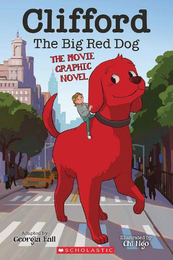 Книга Clifford The Big Red Dog (The Movie Graphic Novel)