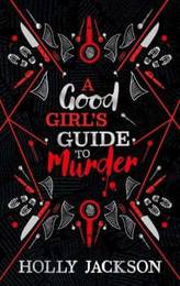 Книга A Good Girl's Guide to Murder. Collectors Edition. Book 1