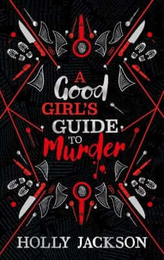 Книга A Good Girl's Guide to Murder. Collectors Edition. Book 1