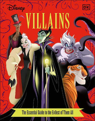 Disney Villains: The Essential Guide
