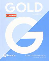 Учебник Gold New Edition C1 Advanced 2018 Exam Maximiser +key