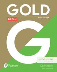 Учебник Gold New Edition B2 First 2018 Course Book +My English Lab