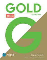 Книга для учителя Gold New Edition B2 First 2018 Teacher's Book +Teacher's Resource Disc Pack