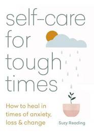 Книга Self‑Care for Tough Times