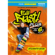 Підручник Full Blast Plus for Ukraine НУШ 6 Student's Book