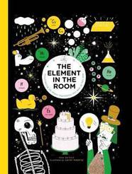 Книга The Element in the Room: Investigating the Atomic Ingredients that Make Up Your Home-УЦІНКА