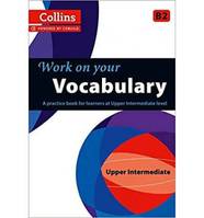 Підручник Collins Work on Your Vocabulary B2 Upper-Intermediate
