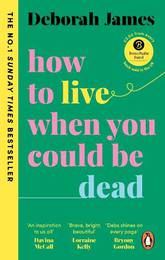 Книга How to Live When You Could Be Dead