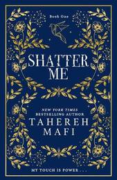 Shatter Me (Book 1)
