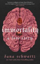 Immortality: A Love Story (Book 2)