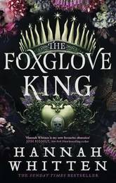 The Foxglove King (Book 1)